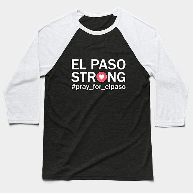 El Paso Strong Baseball T-Shirt by TheWarehouse